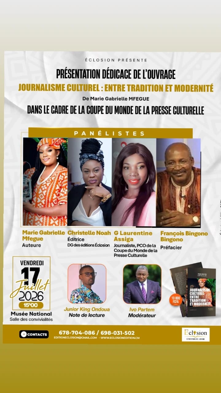 Marie Gabrielle Mfeugeu plaide pour un soft power camerounais à travers son essai Journalisme culturel: Entre Tradition et Modernité